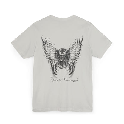 Born to See Beyond Tee
